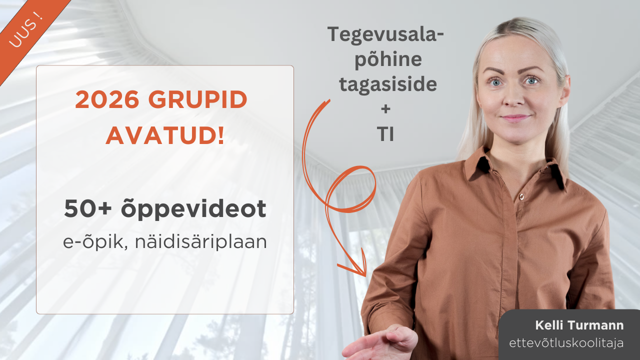 SIHITUD ETTEVÕTLUS ÄRIPLAANI JA (DIGI)TURUNDUSPLAANI KOOSTAMISEGA (veebis koolitajaga)