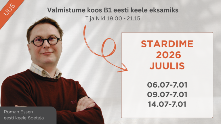 Eesti keele B1 tasemeeksamiks valmistumine (klassis ja veebis)